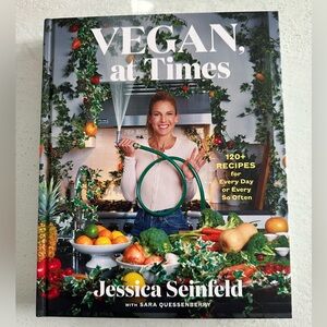 Vegan at Times Cookbook by Jessica Seinfeld